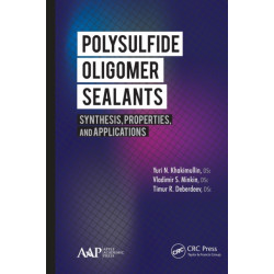 Polysulfide Oligomer Sealants: Synthesis, Properties and Applications