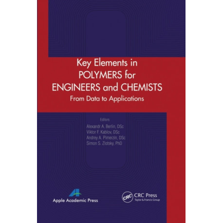 Key Elements in Polymers for Engineers and Chemists: From Data to Applications
