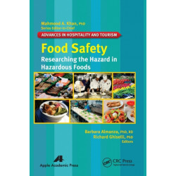 Food Safety: Researching the Hazard in Hazardous Foods