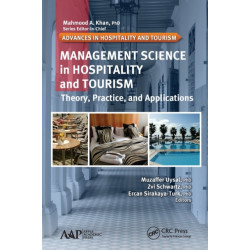 Management Science in Hospitality and Tourism: Theory, Practice, and Applications