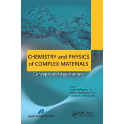 Chemistry and Physics of Complex Materials: Concepts and Applications