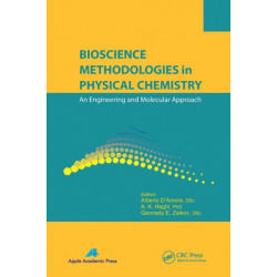 Bioscience Methodologies in Physical Chemistry: An Engineering and Molecular Approach