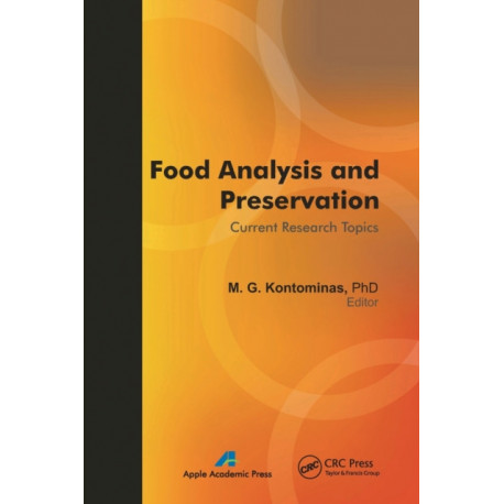 Food Analysis and Preservation: Current Research Topics
