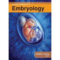 Current Research in Embryology