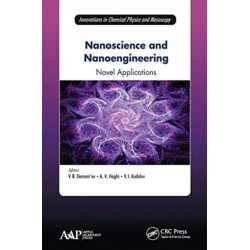 Nanoscience and Nanoengineering: Novel Applications