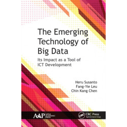 The Emerging Technology of Big Data: Its Impact as a Tool for ICT Development