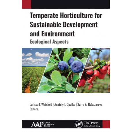 Temperate Horticulture for Sustainable Development and Environment: Ecological Aspects