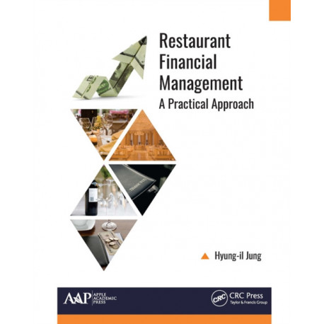 Restaurant Financial Management: A Practical Approach