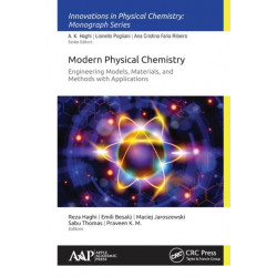 Modern Physical Chemistry: Engineering Models, Materials, and Methods with Applications