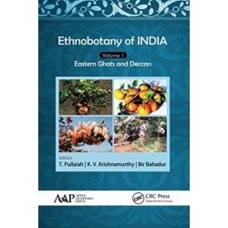 Ethnobotany of India, Volume 1: Eastern Ghats and Deccan