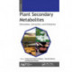 Plant Secondary Metabolites, Volume Two: Stimulation, Extraction, and Utilization