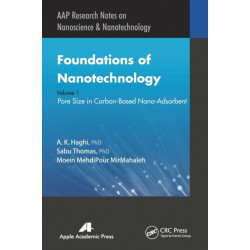 Foundations of Nanotechnology, Volume One: Pore Size in Carbon-Based Nano-Adsorbents