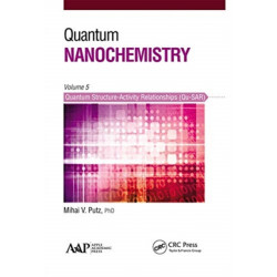 Quantum Nanochemistry, Volume Five: Quantum Structure-Activity Relationships (Qu-SAR)