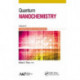 Quantum Nanochemistry, Volume Four: Quantum Solids and Orderability