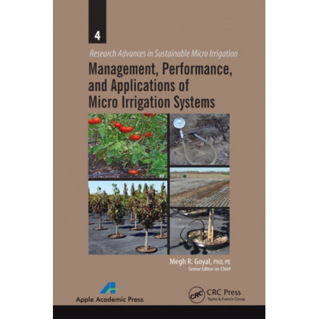 Management, Performance, and Applications of Micro Irrigation Systems