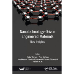 Nanotechnology-Driven Engineered Materials: New Insights