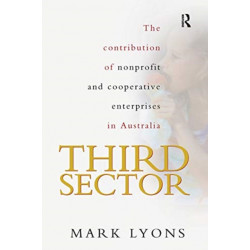 Third Sector: The contribution of non-profit and cooperative enterprise in Australia