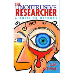 The Unobtrusive Researcher: A guide to methods