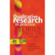 Qualitative Research in Practice: Stories from the field