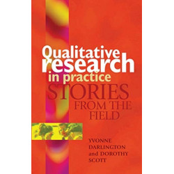Qualitative Research in Practice: Stories from the field