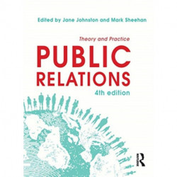 Public Relations: Theory and Practice