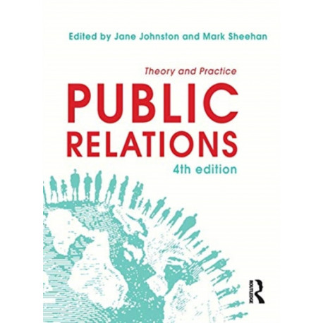 Public Relations: Theory and Practice