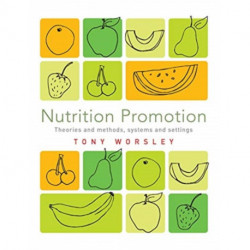 Nutrition Promotion: Theories and methods, systems and settings