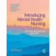 Introducing Mental Health Nursing: A service user-oriented approach