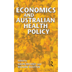 Economics and Australian Health Policy