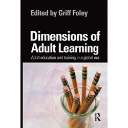 Dimensions of Adult Learning: Adult education and training in a global era