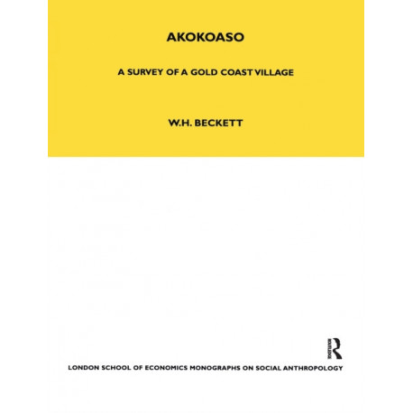 Akokoaso: A Survey of a Gold Coast Village