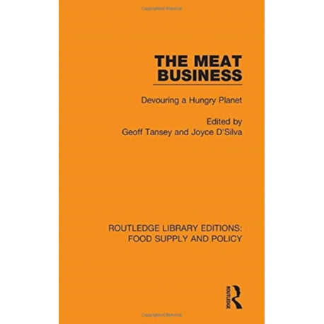 The Meat Business: Devouring a Hungry Planet