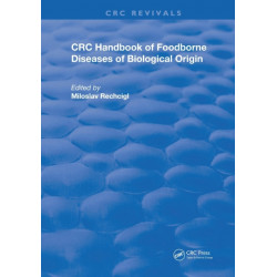 CRC Handbook of Foodborne Diseases of Biological Origin