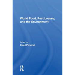 World Food, Pest Losses, And The Environment