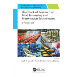 Handbook of Research on Food Processing and Preservation Technologies: 5-volume set