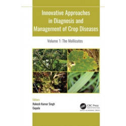 Innovative Approaches in Diagnosis and Management of Crop Diseases: 3-volume set