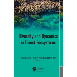 Diversity and Dynamics in Forest Ecosystems