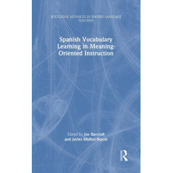Spanish Vocabulary Learning in Meaning-Oriented Instruction