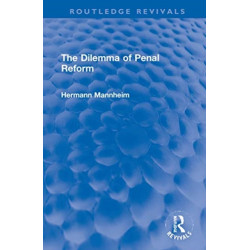 The Dilemma of Penal Reform