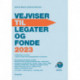 VEJVISER TIL LEGATER OG FONDE 2023 CD-ROM/USB