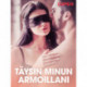Täysin minun armoillani – eroottinen novelli