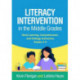 Literacy Intervention in the Middle Grades: Word Learning, Comprehension, and Strategy Instruction, Grades 4-8