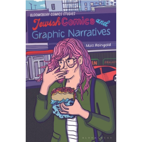 Jewish Comics and Graphic Narratives: A Critical Guide