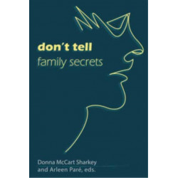 Don't Tell: Family Secrets