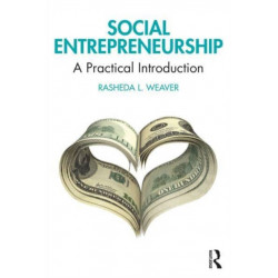 Social Entrepreneurship: A Practical Introduction