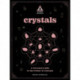 Crystals: An In Focus Workbook: A Personal Guide to the Power of Crystals