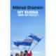 My Russia: War or Peace?