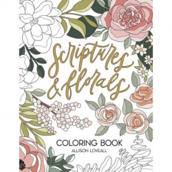 Scriptures and Florals Coloring Book