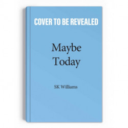 Maybe Today