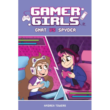 Gamer Girls: Gnat vs. Spyder